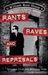 Rants, Raves and Reprisals cover