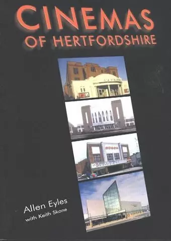 Cinemas of Hertfordshire cover