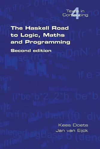 The Haskell Road to Logic, Maths and Programming cover