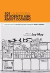 101 Questions Students Ask About Cooking cover