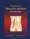 The Atlas of Musculo-skeletal Anatomy cover
