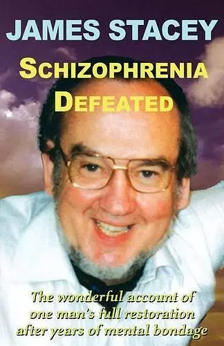 Schizophrenia Defeated cover