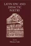 Latin Epic and Didactic Poetry cover