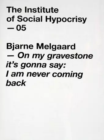 On my gravestone by Bjarne Melgaard cover