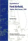 Excavations at Ford Airfield, Yapon, West Sussex, 1999 cover