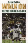 Walk on: Celtic Since McCann cover