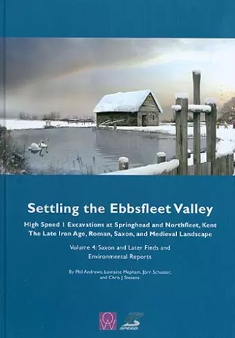 Settling the Ebbsfleet Valley, Volume 4 cover