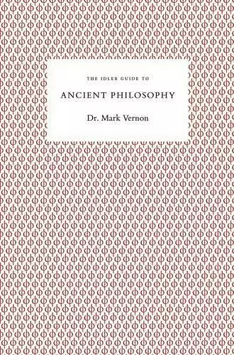 The Idler Guide to Ancient Philosophy cover