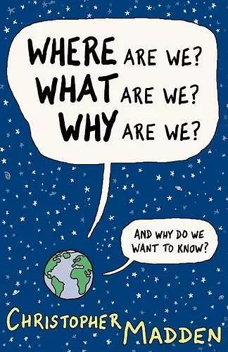 Where are We, What are We, Why are We? cover