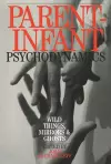 Parent-Infant Psychodynamics cover