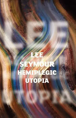 Hemiplegic Utopia cover