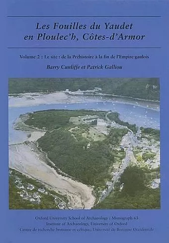 Les fouilles du Yaudet en Ploulec'h, Cotes-d'Armor, volume 2 cover
