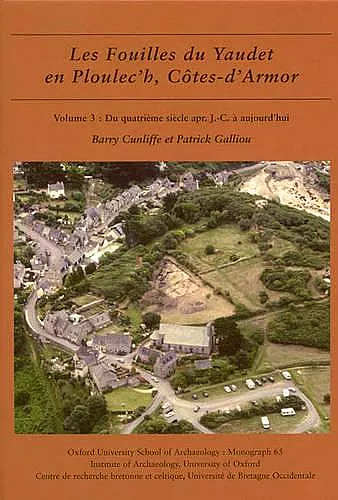 Les fouilles du Yaudet en Ploulec'h, Cotes-d'Armor, volume 3 cover