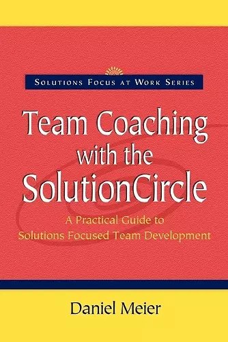 Team Coaching with the Solution Circle cover