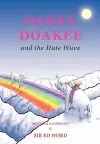 Oakee Doakee and the Hate Wave cover