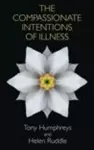 The Compassionate Intentions of Illness cover