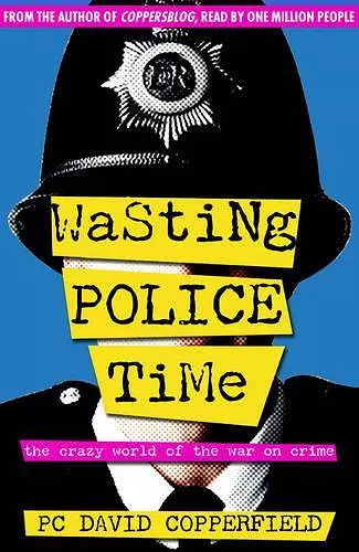 Wasting Police Time cover