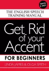 Get Rid of your Accent for Beginners cover