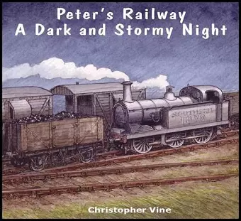 Peter's Railway a Dark and Stormy Night cover