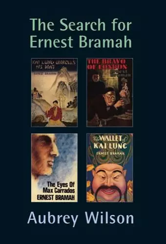 The Search for Ernest Bramah cover