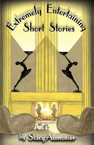 Extremely Entertaining Short Stories cover