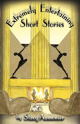 Extremely Entertaining Short Stories cover