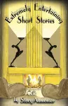 Extremely Entertaining Short Stories cover