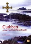 Cuthbert and the Northumbrian Saints cover