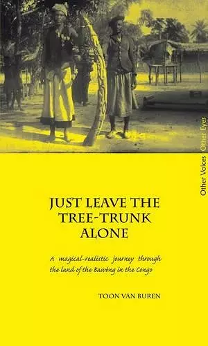 Just Leave the Tree-Trunk Alone cover