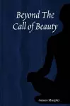 Beyond The Call of Beauty cover