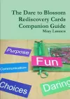 The Dare to Blossom Rediscovery Cards Companion Guide cover