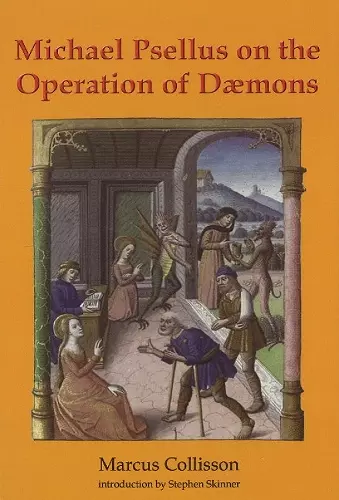 Michael Psellus on the Operation of Dæmons cover