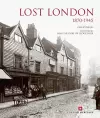 Lost London 1870-1945 cover