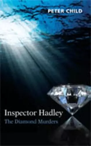 Inspector Hadley - The Diamond Murders cover