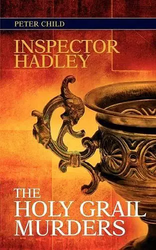 Inspector Hadley the Holy Grail Murders cover