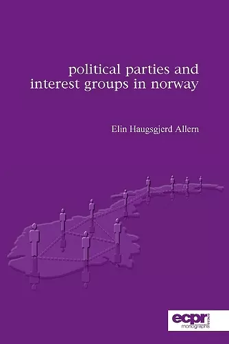 Political Parties and Interest Groups in Norway cover