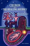 Chiron and the Healing Journey cover