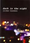 Dark is the Night cover