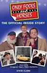 Only Fools and Horses - The Official Inside Story cover