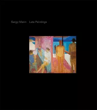 Sargy Mann, Late Paintings cover
