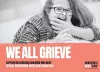We All Grieve cover