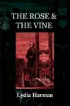 The Rose & the Vine cover