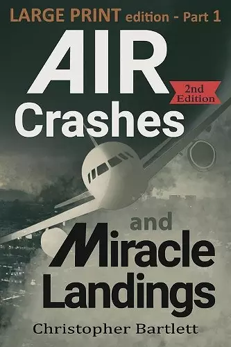 Air Crashes and Miracle Landings Part 1 cover