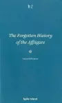 The Forgotten History of the Affligare cover