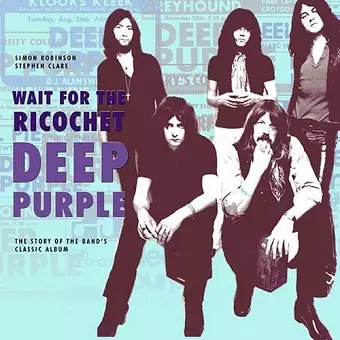 Deep Purple - Wait for the Ricochet cover