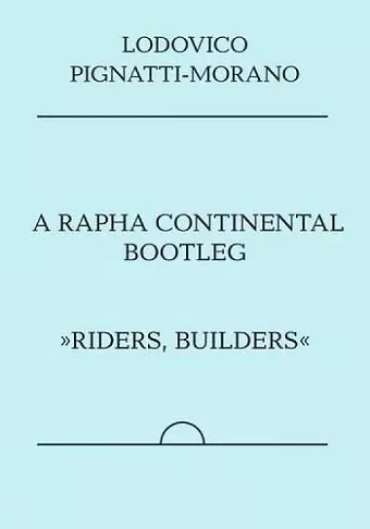 A Rapha Continental Bootleg cover