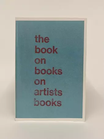 The Book on Books on Artist Books cover