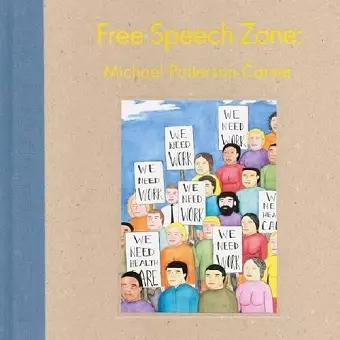 Free Speech Zone: Michael Patterson-Carver cover