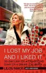 I Lost My Job and I Liked it cover