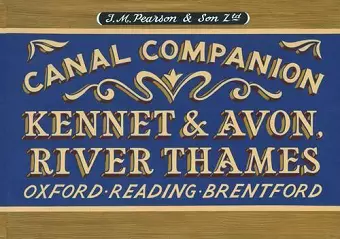 Pearson's Canal Companion - Kennet & Avon, River Thames cover